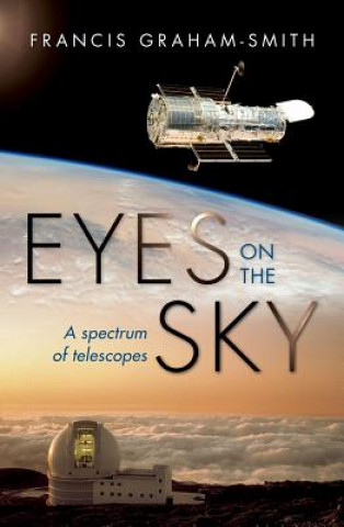 Livre Eyes on the Sky Francis Graham-Smith