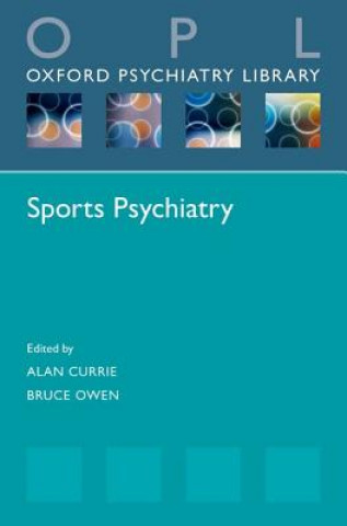 Kniha Sports Psychiatry Alan Currie