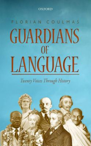 Kniha Guardians of Language Florian Coulmas
