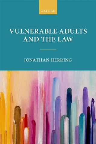 Kniha Vulnerable Adults and the Law Jonathan Herring