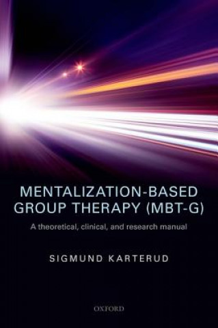 Carte Mentalization-Based Group Therapy (MBT-G) Sigmund Karterud