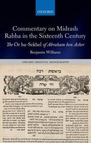 Buch Commentary on Midrash Rabba in the Sixteenth Century Benjamin Williams