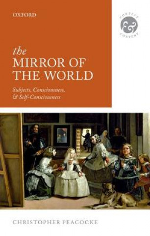 Carte Mirror of the World Christopher Peacocke