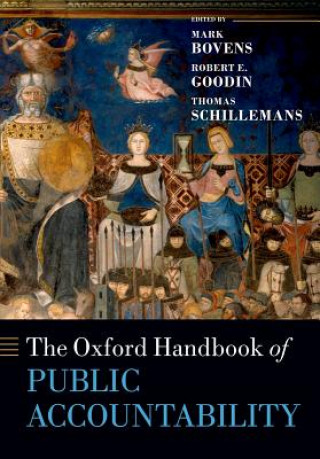 Kniha Oxford Handbook of Public Accountability Mark Bovens