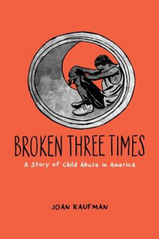 Könyv Broken Three Times Joan Kaufman