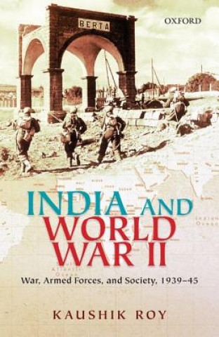 Buch India and World War II Dr. Kaushik Roy