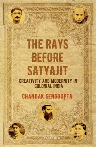 Knjiga Rays Before Satyajit Chandak Sengoopta