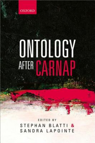 Könyv Ontology after Carnap Stephan Blatti