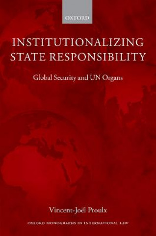 Carte Institutionalizing State Responsibility Vincent-Joel Proulx