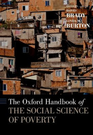 Kniha Oxford Handbook of the Social Science of Poverty David Brady