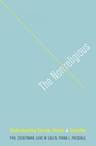 Könyv Nonreligious Phil Zuckerman
