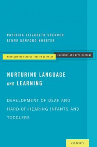 Könyv Nurturing Language and Learning Patricia Elizabeth Spencer