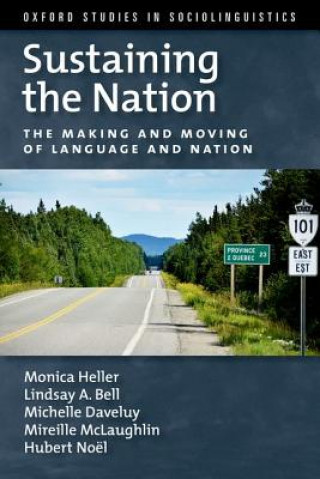 Könyv Sustaining the Nation Monica Heller