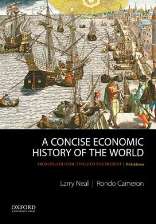 Kniha Concise Economic History of the World Larry Neal
