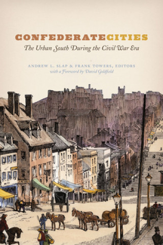 Book Confederate Cities Andrew L. Slap