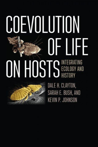 Książka Coevolution of Life on Hosts Dale H. Clayton