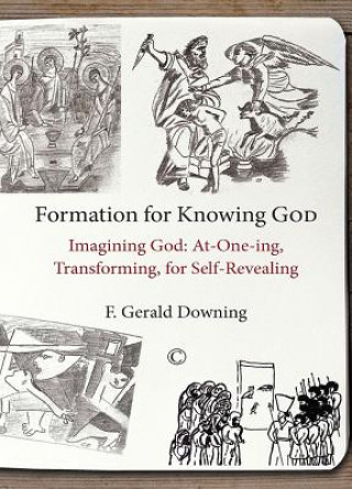 Livro Formation for Knowing God F. Gerald Downing