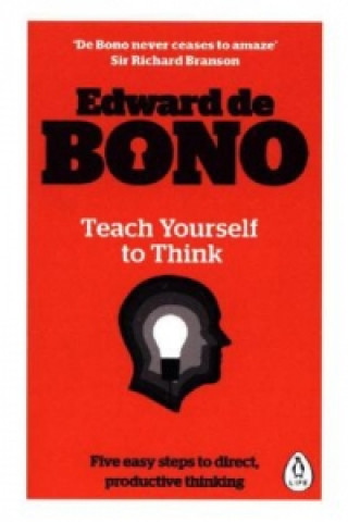 Книга Teach Yourself To Think DE  BONO EDWARD