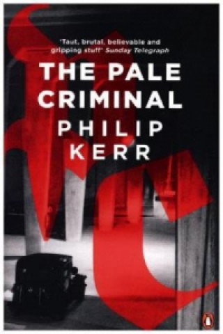 Könyv Pale Criminal KERR   PHILIP