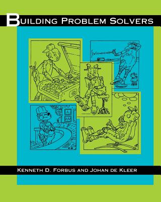 Kniha Building Problem Solvers Kenneth D. Forbus