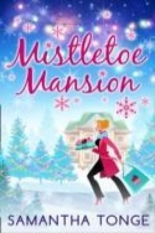 Knjiga Mistletoe Mansion Samantha Tonge