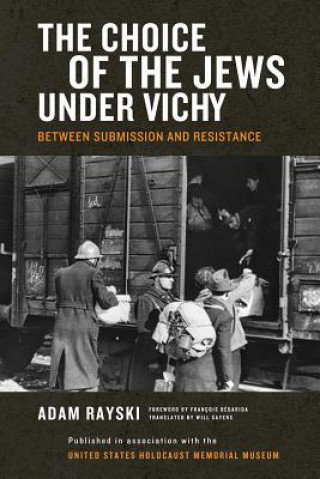 Kniha Choice of the Jews under Vichy, The Adam Rayski
