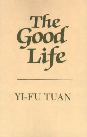 Book Good Life Yi-fu Tuan