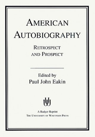Kniha American Autobiography Paul John Eakin