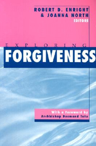 Kniha Exploring Forgiveness Desmond Tutu