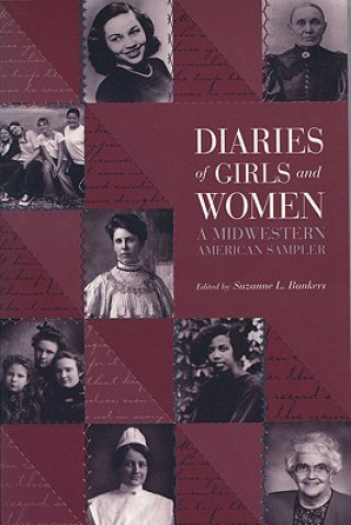 Książka Diaries of Girls and Women Suzanne L. Bunkers