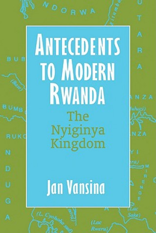 Книга Antecedents to Modern Rwanda J. Vansina