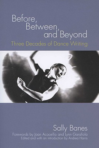 Carte Before, Between, and Beyond Sally Banes
