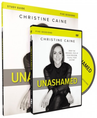 Kniha Unashamed Study Guide with DVD Christine Caine