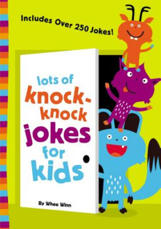Kniha Lots of Knock-Knock Jokes for Kids Whee Winn