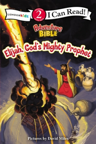 Book Elijah, God's Mighty Prophet Zondervan