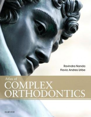 Carte Atlas of Complex Orthodontics Ravindra Nanda