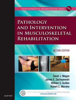 Kniha Pathology and Intervention in Musculoskeletal Rehabilitation David J. Magee