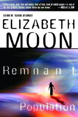 Könyv Remnant Population Elizabeth Moon