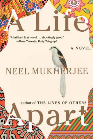 Carte Life Apart - A Novel Neel Mukherjee