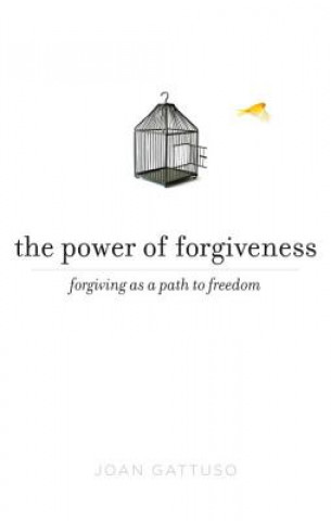 Kniha Power of Forgiveness Joan Gattuso