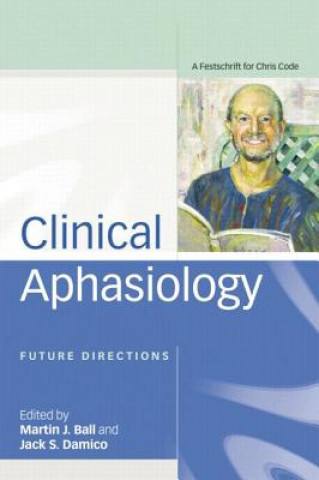 Kniha Clinical Aphasiology 