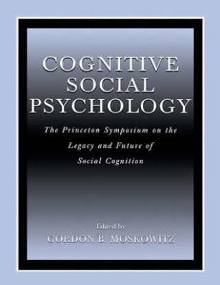 Kniha Cognitive Social Psychology 