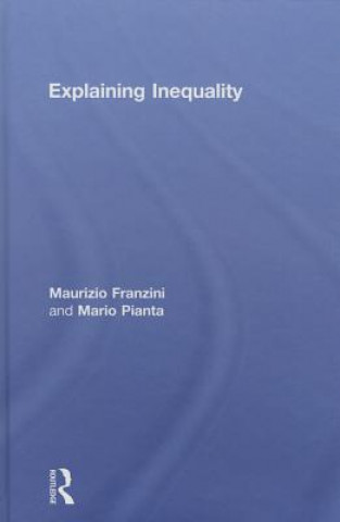 Kniha Explaining Inequality Maurizio Franzini