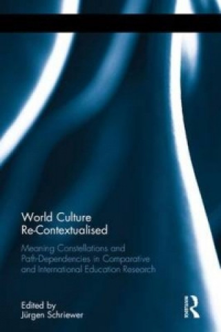 Libro World Culture Re-Contextualised Jurgen Schriewer
