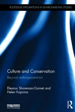 Knjiga Culture and Conservation Eleanor Shoreman-Ouimet