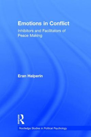 Книга Emotions in Conflict Eran Halperin