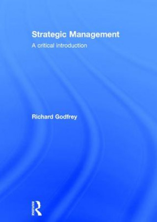 Książka Strategic Management Richard Godfrey