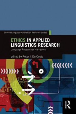 Book Ethics in Applied Linguistics Research Peter I. de Costa