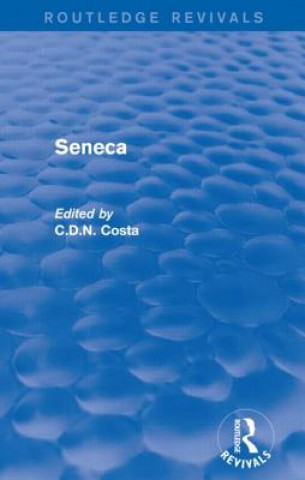 Könyv Seneca (Routledge Revivals) C. D. N. Costa