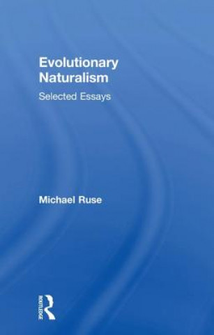 Carte Evolutionary Naturalism Michael Ruse